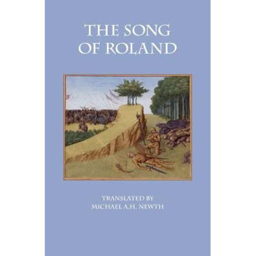The Song of Roland -- Anonymous